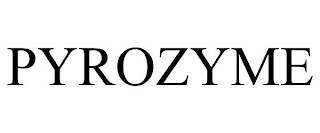 PYROZYME