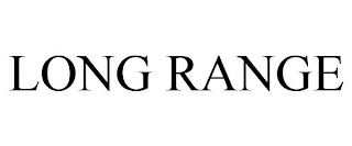 LONG RANGE