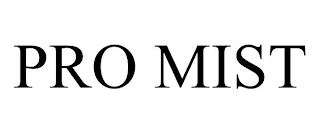 PRO MIST