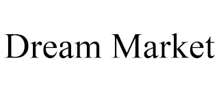 DREAM MARKET
