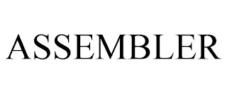 ASSEMBLER