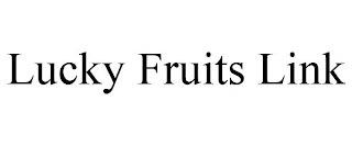 LUCKY FRUITS LINK