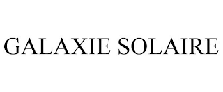 GALAXIE SOLAIRE