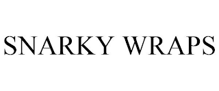 SNARKY WRAPS