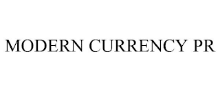 MODERN CURRENCY PR