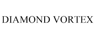 DIAMOND VORTEX