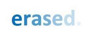 ERASED.