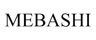 MEBASHI