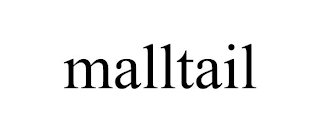 MALLTAIL