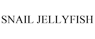 SNAIL JELLYFISH