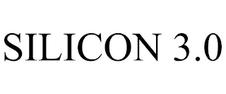 SILICON 3.0