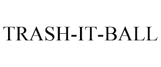 TRASH-IT-BALL