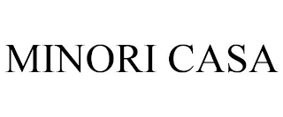 MINORI CASA