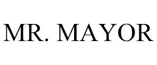 MR. MAYOR