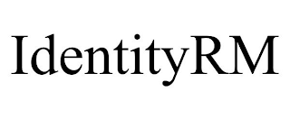IDENTITYRM