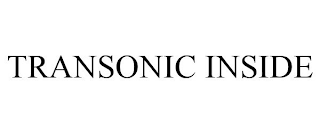 TRANSONIC INSIDE