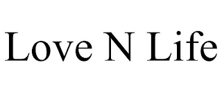 LOVE N LIFE