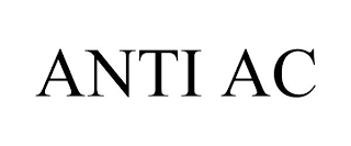 ANTI AC