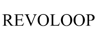 REVOLOOP