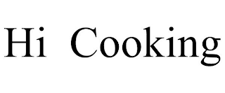 HI COOKING