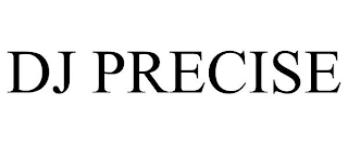 DJ PRECISE
