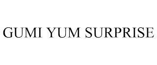 GUMI YUM SURPRISE