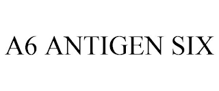 A6 ANTIGEN SIX