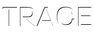 TRACE