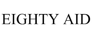 EIGHTY AID