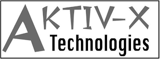 AKTIV-X TECHNOLOGIES