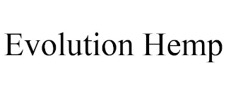 EVOLUTION HEMP