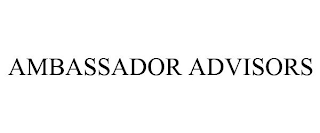 AMBASSADOR ADVISORS