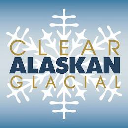 CLEAR ALASKAN GLACIAL