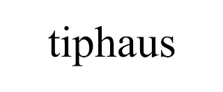 TIPHAUS
