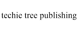 TECHIE TREE PUBLISHING