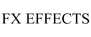 FX EFFECTS