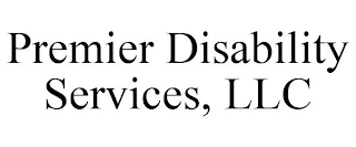 PREMIER DISABILITY SERVICES, LLC