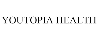YOUTOPIA HEALTH