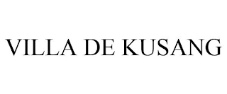 VILLA DE KUSANG
