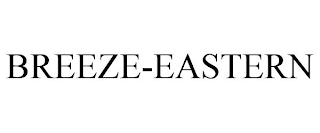 BREEZE-EASTERN