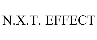 N.X.T. EFFECT