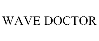 WAVE DOCTOR