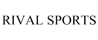 RIVAL SPORTS