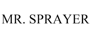 MR. SPRAYER