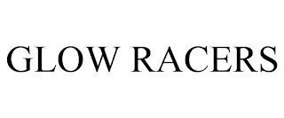 GLOW RACERS