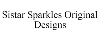 SISTAR SPARKLES ORIGINAL DESIGNS