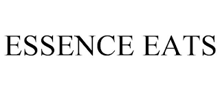ESSENCE EATS