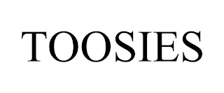 TOOSIES