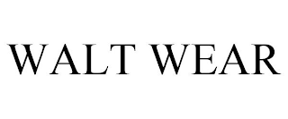 WALT WEAR