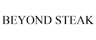 BEYOND STEAK
